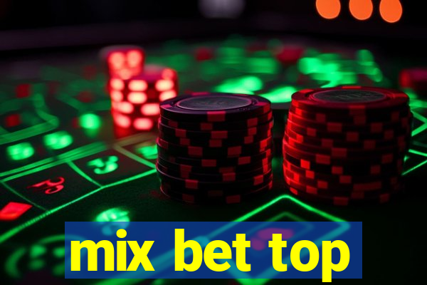 mix bet top